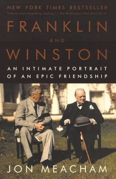 Franklin and Winston: An Intimate Portrait of an Epic Friendship by Jon Meacham