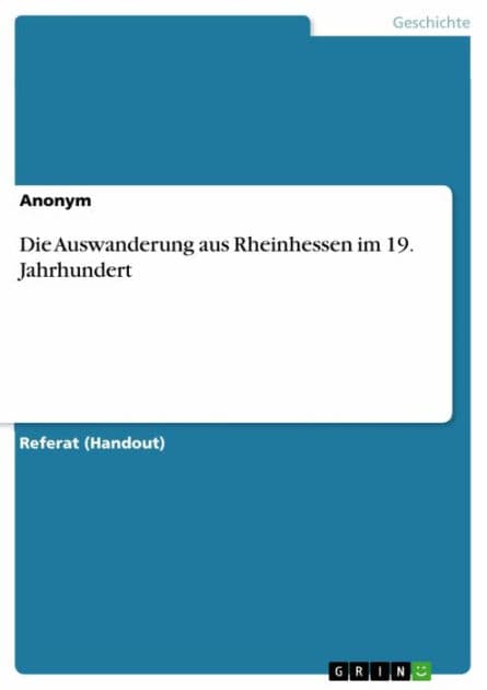 Die Auswanderung aus Rheinhessen im 19. Jahrhundert by Anonym
