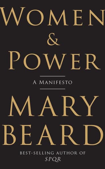 Women & Power: A Manifesto by Mary Beard