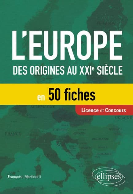 L'Europe en 50 fiches - Des origines au XXIe siècle by Françoise Martinetti
