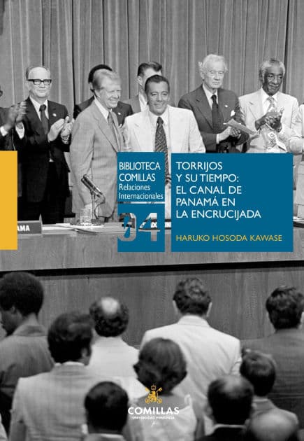 Torrijos y su tiempo: el Canal de Panamá en la encrucijada by Haruko Hosoda Kawase