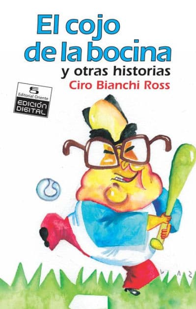 El cojo de la bocina y otras historias by Ciro Bianchi Ross