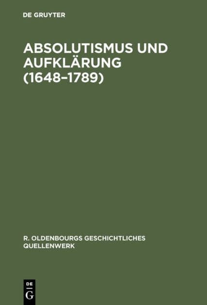 Absolutismus und Aufkl rung (1648-1789) by Erich Chudzinski