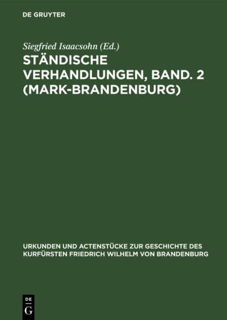 Ständische Verhandlungen, Band. 2 (Mark-Brandenburg) by Siegfried Isaacsohn