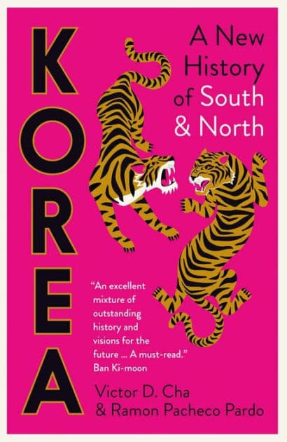 Korea: A New History of South and North by Victor Cha