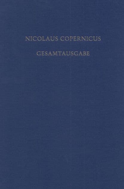 Receptio Copernicana: Texte zur Aufnahme der Copernicanischen Theorie. Kommentare und deutsche Übersetzungen by Stefan Kirschner