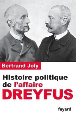 Histoire politique de l'affaire Dreyfus by Joly-B