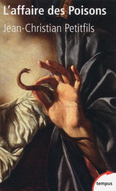 L'affaire des Poisons by Jean-Christian Petitfils