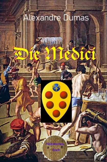 Die Medici by Alexandre Dumas
