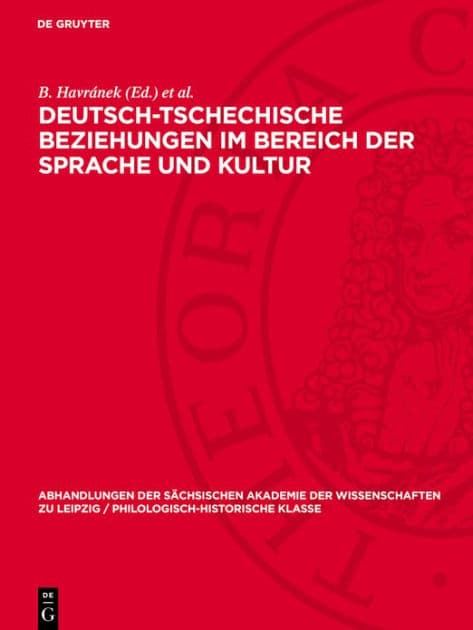 Deutsch-tschechische Beziehungen im Bereich der Sprache und Kultur: Aufs tze und Studien by B. Havr nek
