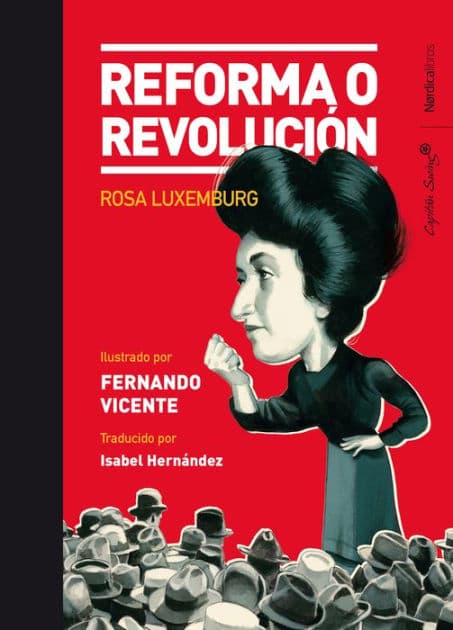 Reforma o revolución by Rosa Luxemburg