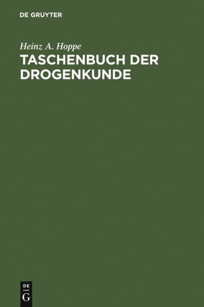 Taschenbuch der Drogenkunde by Heinz A. Hoppe