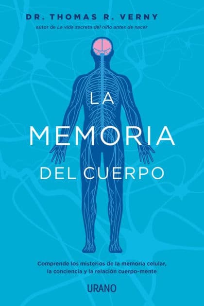 Memoria del cuerpo, La by Thomas Verny