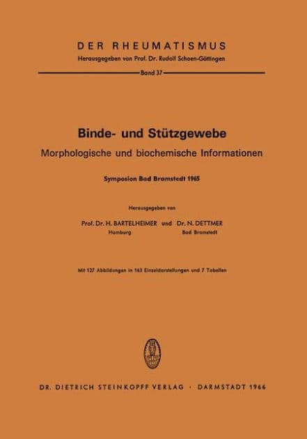 Binde- und Stützgewebe: Morphologische und Biochemische Informationen by H. Bartelheimer