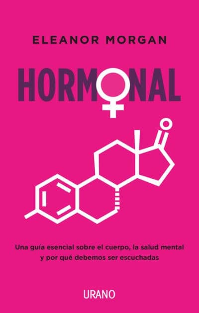 Hormonal by Eleanor Morgan