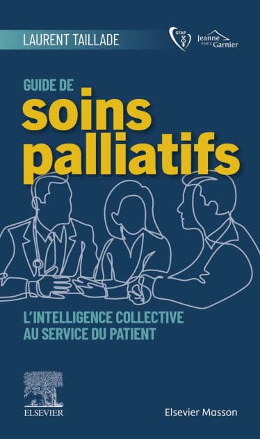 Guide de soins palliatifs: L'intelligence collective au service du patient by Laurent Taillade