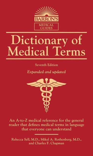 Dictionary of Medical Terms by Barron's Educational Series