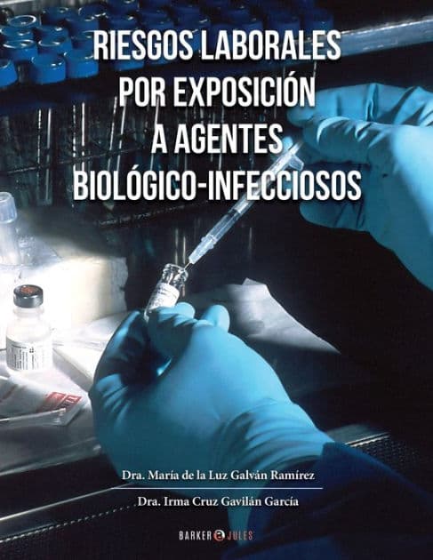 RIESGOS LABORALES POR EXPOSICIï¿½N A AGENTES BIOLï¿½GICO-INFECCIOSOS by Marïa de la Luz Galvïn Ramïrez