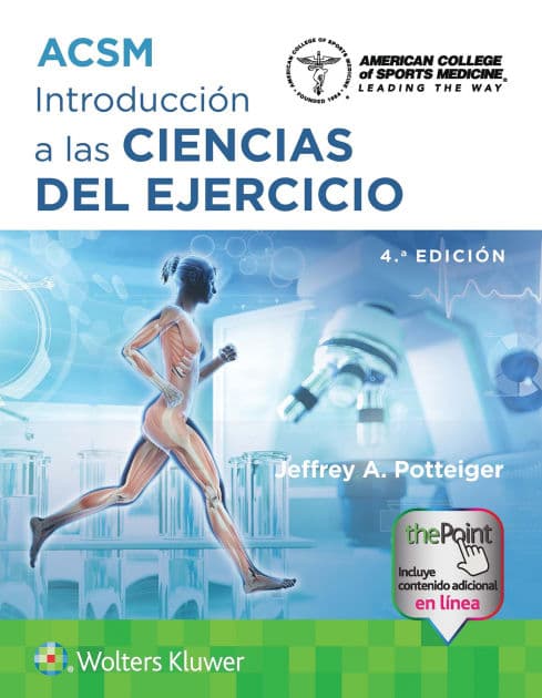ACSM. Introducción a las Ciencias del ejercicio by Jeffrey A. Potteiger