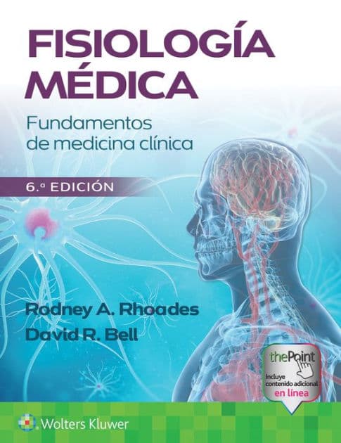 Fisiología médica: Fundamentos de medicina clínica by Rodney A. Rhoades PhD