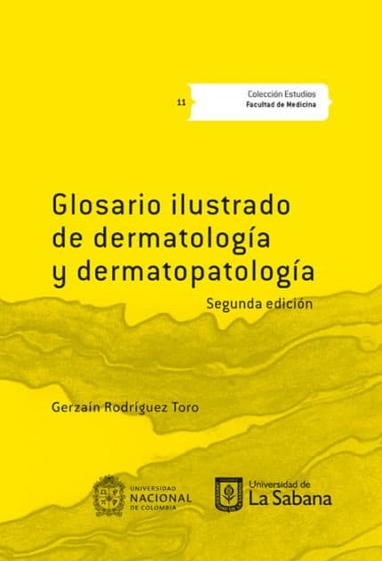 Glosario ilustrado de dermatología y dermatopatología by Gerzaín Rodríguez Toro