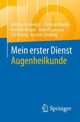 Mein erster Dienst Augenheilkunde by Bettina Hohberger