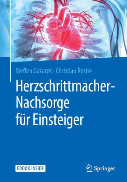 Herzschrittmacher-Nachsorge fï¿½r Einsteiger by Steffen Gazarek