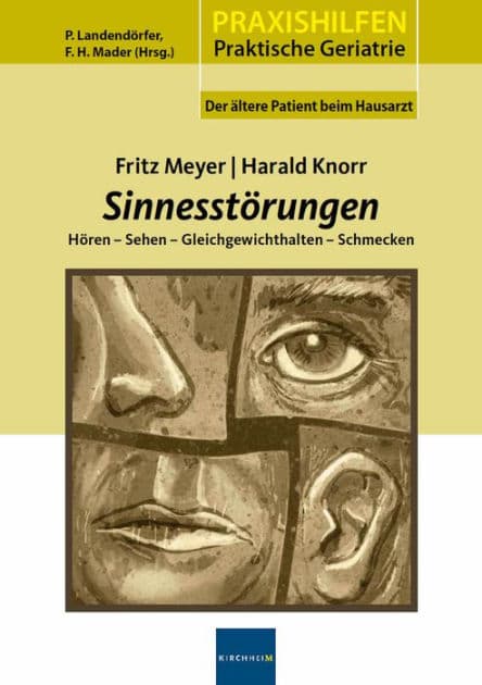 Sinnesstörungen: Hören - Sehen - Gleichgewichthalten - Schmecken by Fritz Meyer