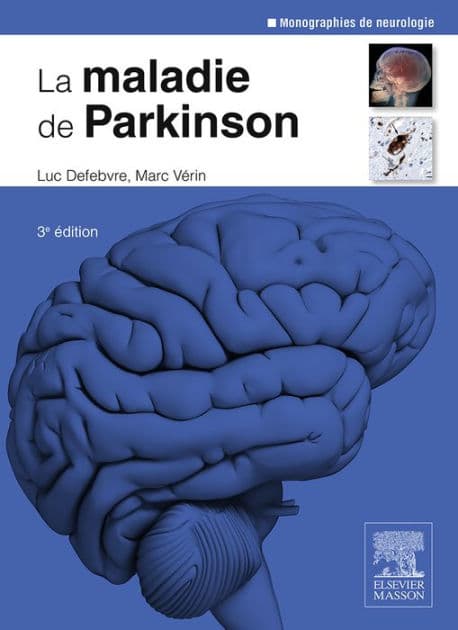 La maladie de Parkinson by Luc Defebvre