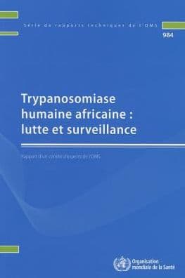 Trypanosomiase Humaine Africaine: Lutte et Surveillance by World Health Organization