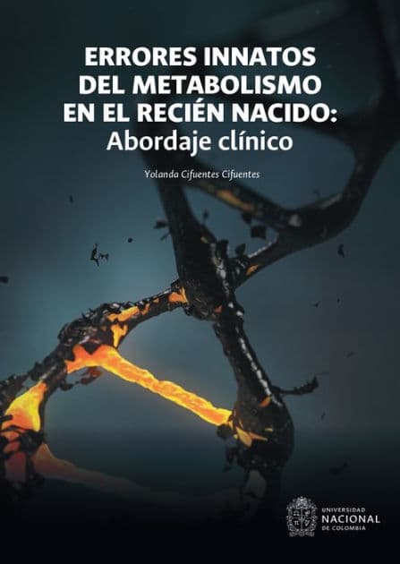 Errores innatos del metabolismo en el recién nacido: Abordaje clínico by Yolanda Cifuentes Cifuentes