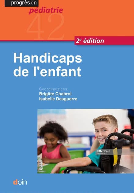 Handicaps de l'enfant (2e édition) by Collectif