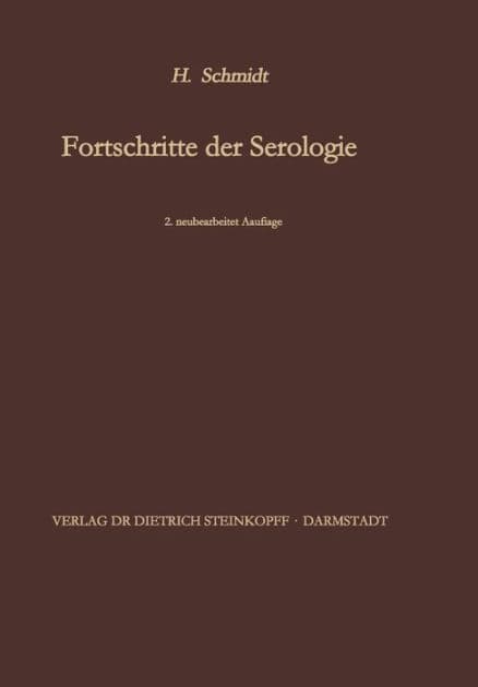 Fortschritte der Serologie by Hans Schmidt