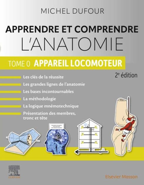 Apprendre et comprendre l'anatomie - Tome 0: Appareil locomoteur by Michel Dufour