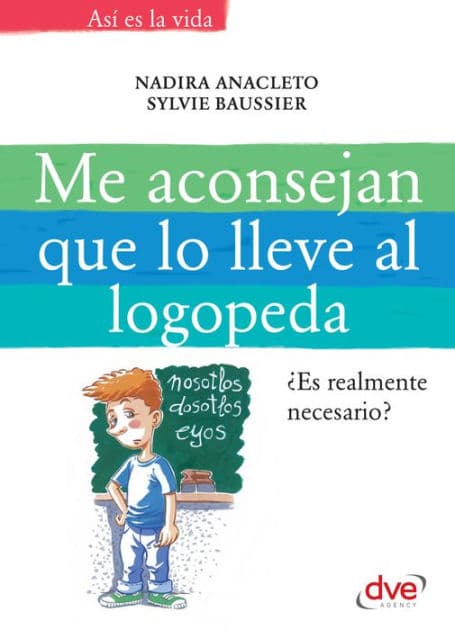Me aconsejan que lo lleve al logopeda by Nadira Anacleto
