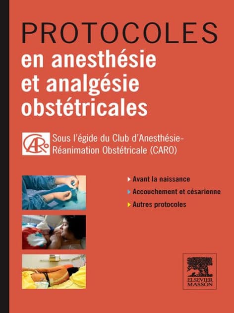 Protocoles en anesthésie et analgésie obstétricales by Dominique Chassard