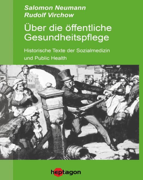 Über die öffentliche Gesundheitspflege by Salomon Neumann