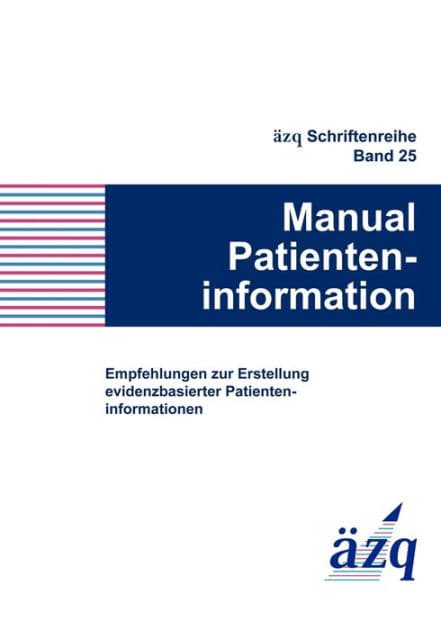 Manual Patienteninformation: Empfehlungen zur Erstellung evidenzbasierter Patienteninformationen by Sylvia Sïnger