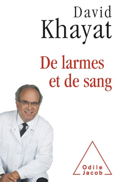 De larmes et de sang by David Khayat