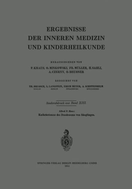 Katheterismus des Duodenums von Sï¿½uglingen by Alfred F. Heï