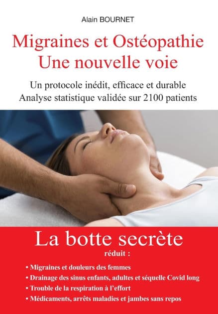 Migraines et Ostï¿½opathie Une nouvelle voie: La botte secrï¿½te by Alain Bournet Mrof