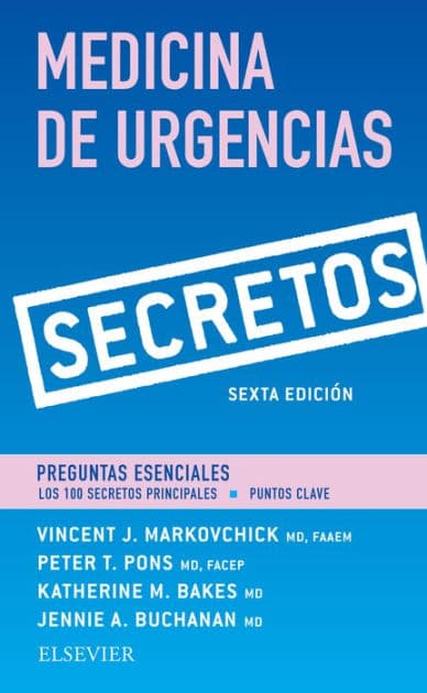 Secretos. Medicina de urgencias by FAAEM Markovchick MD