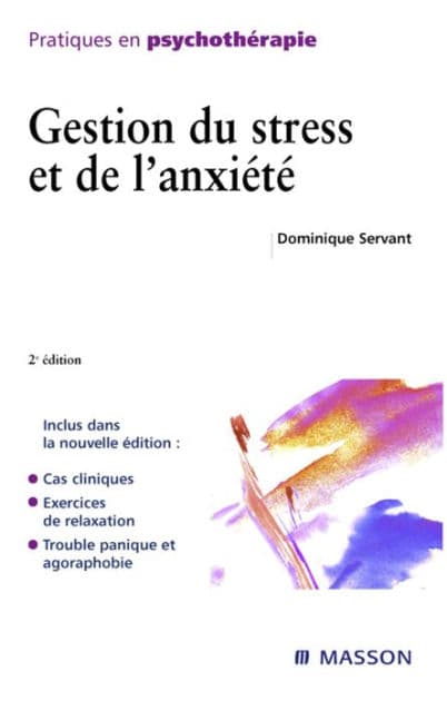Gestion du stress et de l'anxiété by Dominique Servant