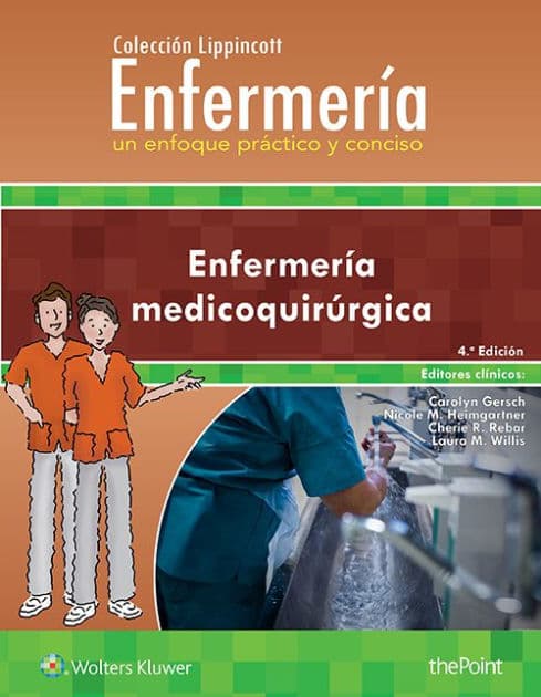Colección Lippincott Enfermería. Un enfoque práctico y conciso: Enfermería medicoquirúrgica by LWW