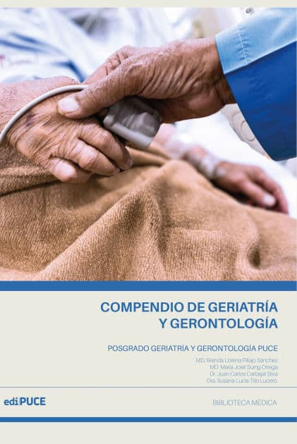 Compendio de Investigación Científica del Posgrado de Geriatría y Gerontología de la Pontificia Universidad Católica del Ecuador by Brenda Lorena Pillajo Sánchez