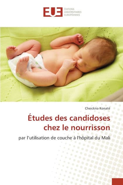 ï¿½tudes des candidoses chez le nourrisson by Cheickna Konatï