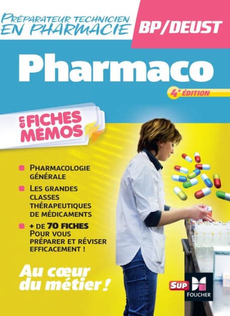Pharmacologie - BP préparateur en Pharmacie 4e édition by André Le Texier