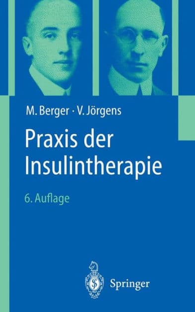 Praxis der Insulintherapie by M. Berger