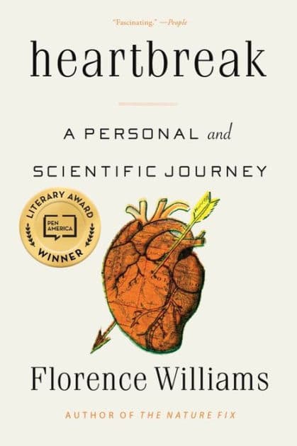 Heartbreak: A Personal and Scientific Journey by Florence Williams