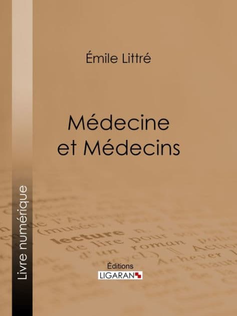 Médecine et Médecins by Émile Littré